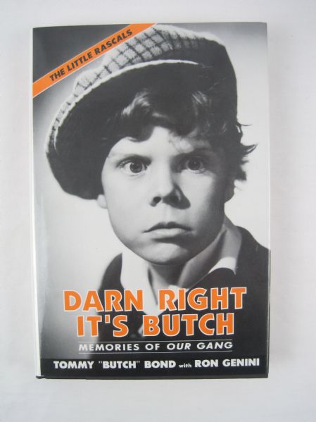 Little Rascals "Darn Right Its Butch" Book Signed by Tommy "Butch" Bond