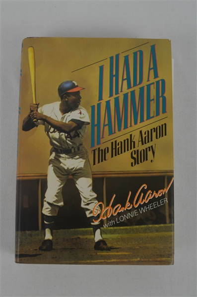 Hank Aaron Signed "If I Had A Hammer" Book