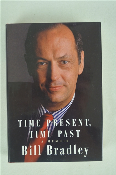 Bill Bradley Autographed “Time Present, Time Past” Book