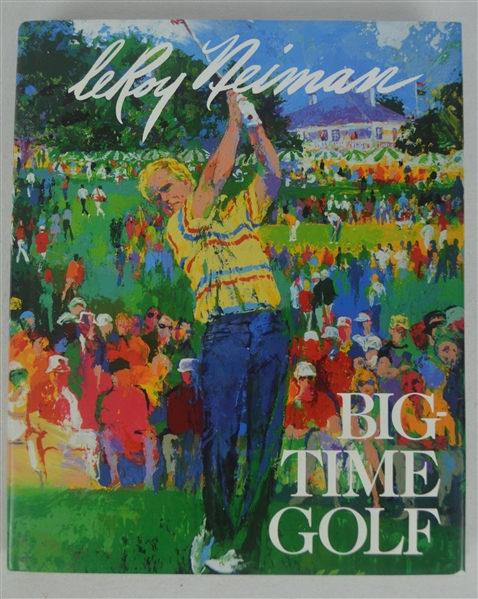 "Big Time Golf" Hard Cover Book Signed by LeRoy Neiman
