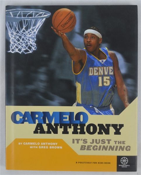 Carmelo Anthony Autographed “It’s Just the Beginning” Hardcover Book