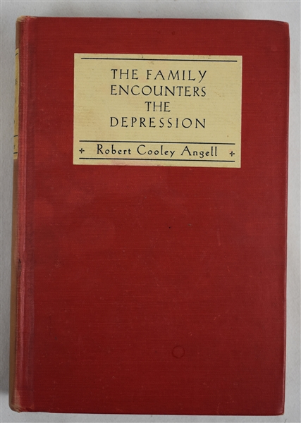 The Family Encounters the Depression 1936 Hard Cover First Edition Book by Robert Cooley Angell