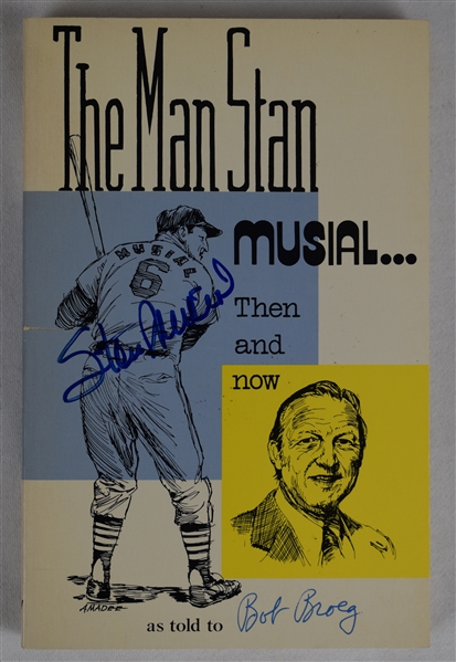 “The Man Stan Musial . . . Then and Now” Soft Cover Book Signed by Stan Musial & Bob Broeg