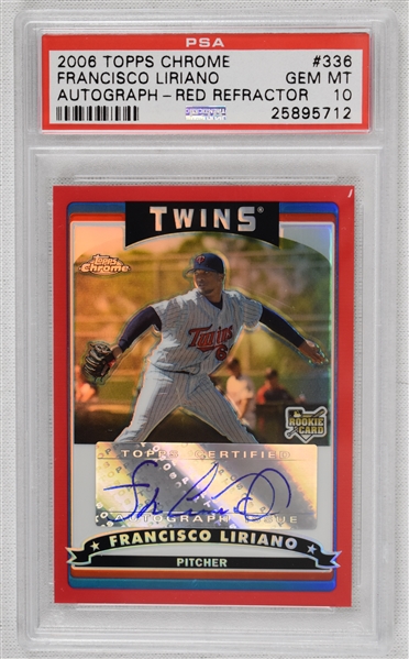 Francisco Liriano 2006 Topps Chrome Red Refractor Autographed Rookie Card #12/25 PSA 10 (Only One in Existence)