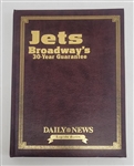 "Jets Broadways 30-Year Guarantee" Book Signed by 5 LE #45/500