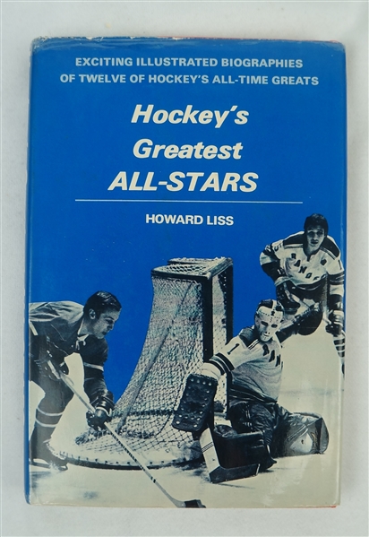 Hockeys Greatest All-Stars Hard Cover Book Signed by Stan Mikita Jean Beliveau & Red Kelly