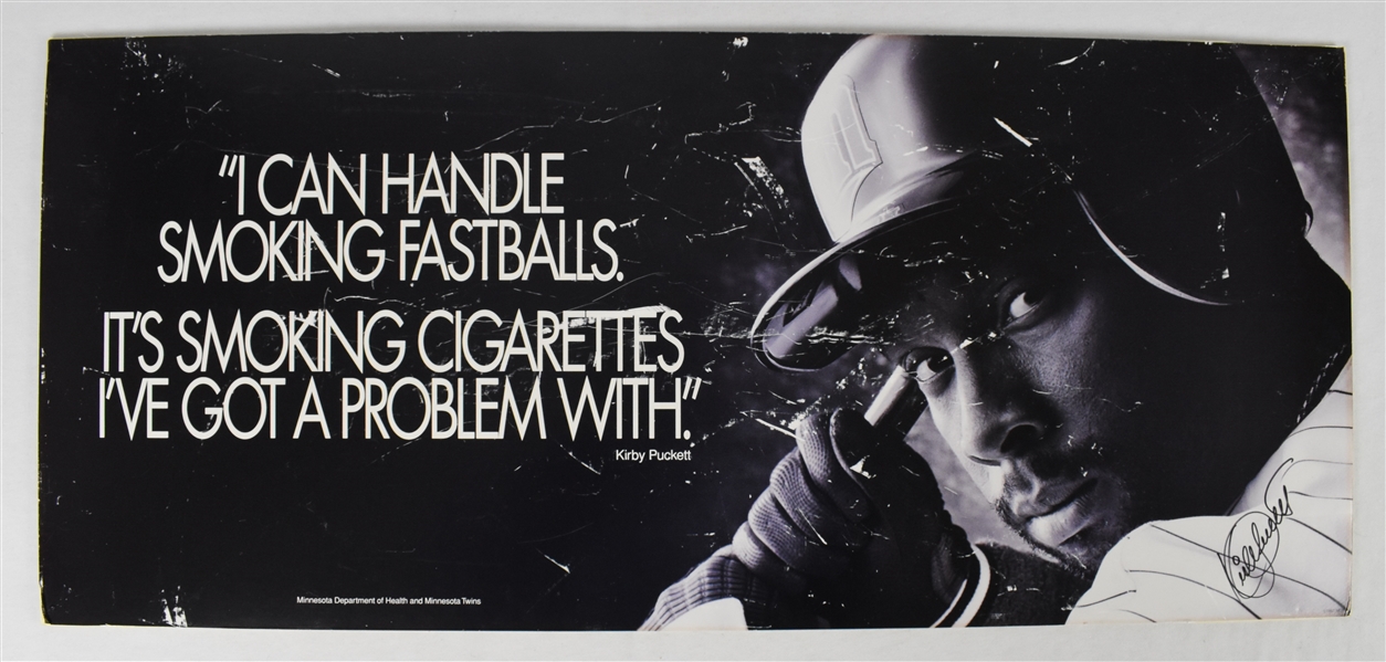 Kirby Puckett 16x36 "Its Smoking Cigarettes I Have A Problem With" Signed Poster