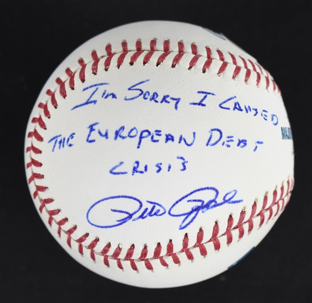 Pete Rose "Im Sorry I Caused The European Debt Crisis" Autographed & Inscribed Baseball