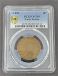 1830 58 Matron/Coronet Head Large Letters 1 Cent Coin PCGS VG08 PCGS