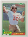 Joe Montana 1981 Topps #216 Rookie Card