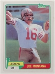 Joe Montana 1981 Topps #216 Rookie Card