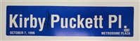 Kirby Puckett Autographed Replica Street Sign w/ Beckett LOA